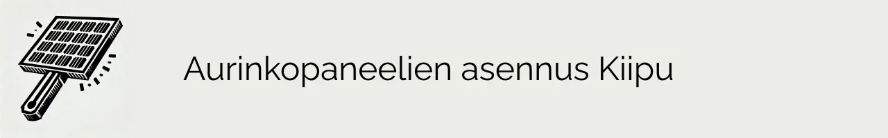 Aurinkopaneelien asennus Kiipu